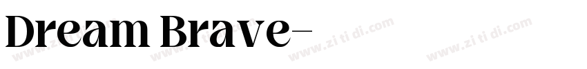 Dream Brave字体转换